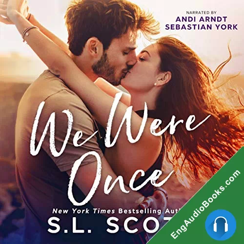 We Were Once by S.L. Scott audiobook listen for free