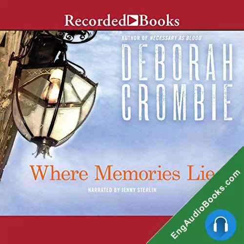 Where Memories Lie by Deborah Crombie audiobook listen for free