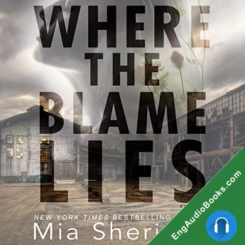 Where the Blame Lies (Where… #1) by Mia Sheridan audiobook listen for free