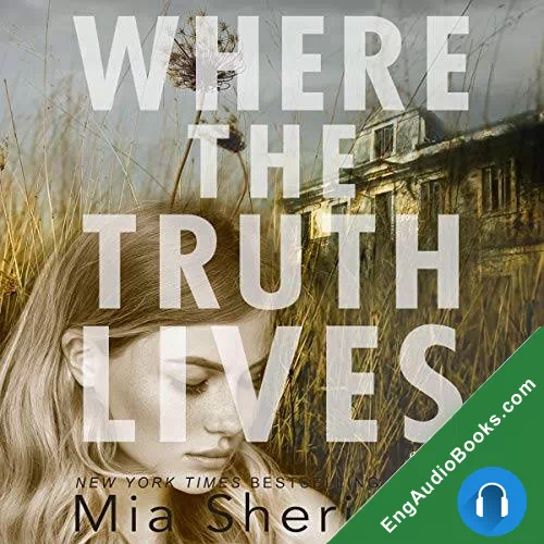 Where the Truth Lives (Where… #2) by Mia Sheridan audiobook listen for free