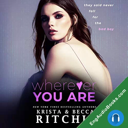 Wherever You Are (Bad Reputation Duet #2) by Becca Ritchie audiobook listen for free