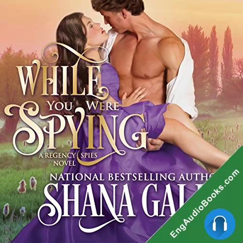 While You Were Spying (Regency Spies #0.5) by Shana Galen audiobook listen for free