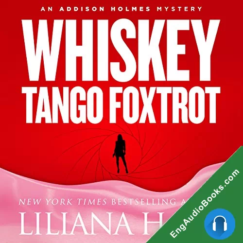 Whiskey Tango Foxtrot by Liliana Hart audiobook listen for free