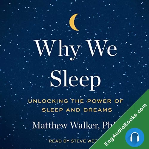 WHY WE SLEEP by Matthew Walker audiobook listen for free