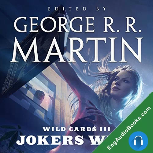 Wild Cards III: Jokers Wild by George R. R. Martin audiobook listen for free