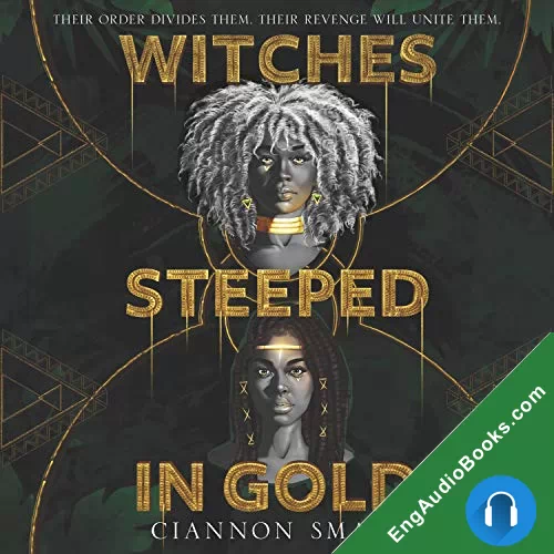 Witches Steeped in Gold by Ciannon Smart audiobook listen for free