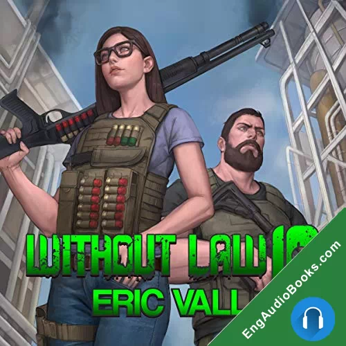 Without Law 10 by Eric Vall audiobook listen for free