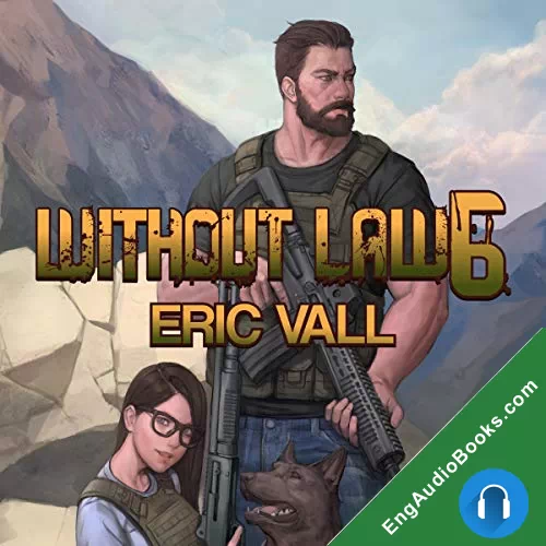 Without Law 6 by Eric Vall audiobook listen for free