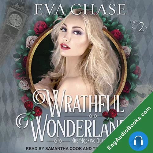 Wrathful Wonderland by Eva Chase audiobook listen for free