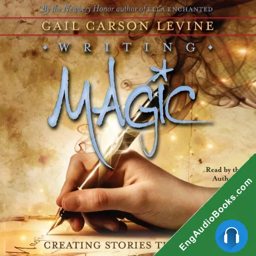 Writing Magic by Gail Carson Levine audiobook listen for free