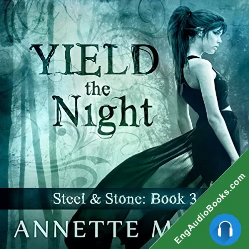 Yield the Night by Annette Marie audiobook listen for free