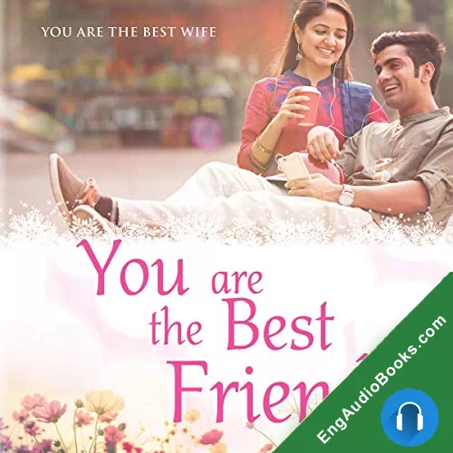 You Are the Best Friend by Ajay K. Pandey audiobook listen for free