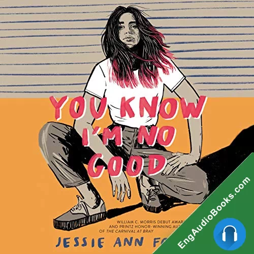 You Know I’m No Good by Jessie Ann Foley audiobook listen for free