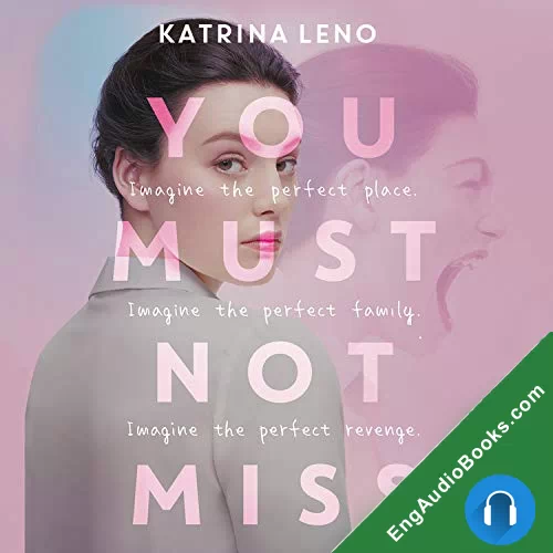 You Must Not Miss by Katrina Leno audiobook listen for free