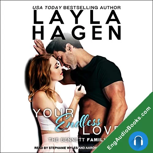 Your Endless Love (The Bennett Family #9) by Layla Hagen audiobook listen for free