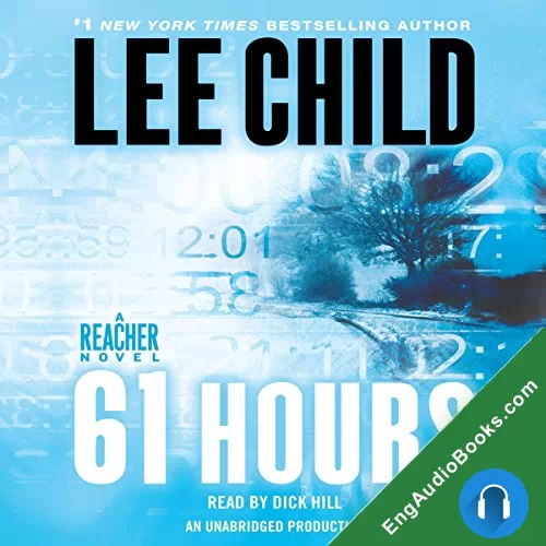 61 HOURS by Lee Child audiobook listen for free