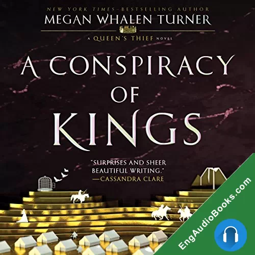 A Conspiracy of Kings by Megan Whalen Turner audiobook listen for free