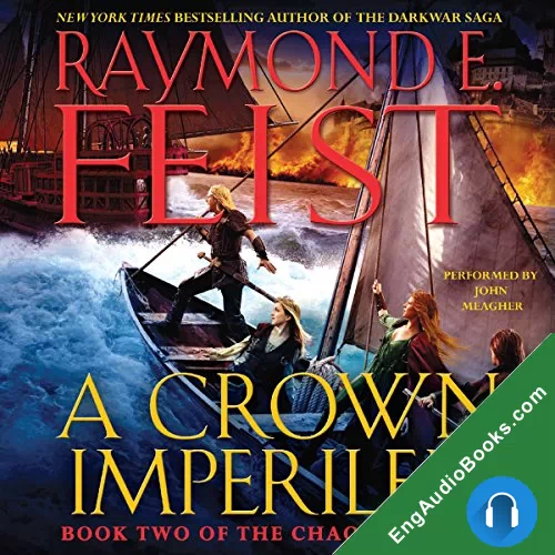 A Crown Imperiled (The Chaoswar Saga #2) by Raymond E. Feist audiobook listen for free