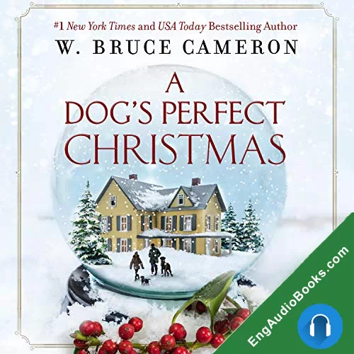 A Dog’s Perfect Christmas by W. Bruce Cameron audiobook listen for free