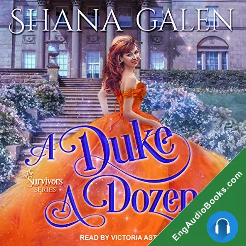 A Duke a Dozen (The Survivors #6) by Shana Galen audiobook listen for free