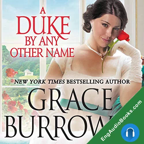 A Duke by Any Other Name (Rogues to Riches #4) by Grace Burrowes audiobook listen for free