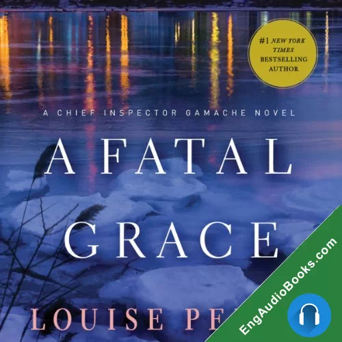 A Fatal Grace by Louise Penny audiobook listen for free