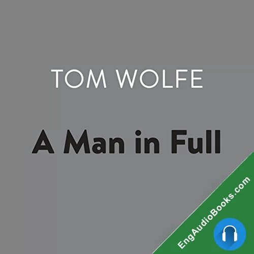 A Man in Full by Tom Wolfe audiobook listen for free