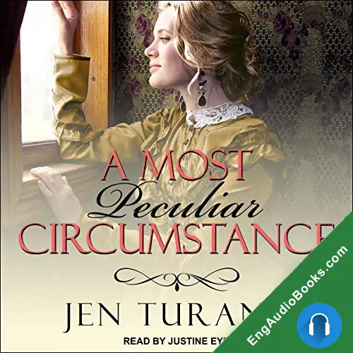 A Most Peculiar Circumstance (Ladies of Distinction #2) by Jen Turano audiobook listen for free