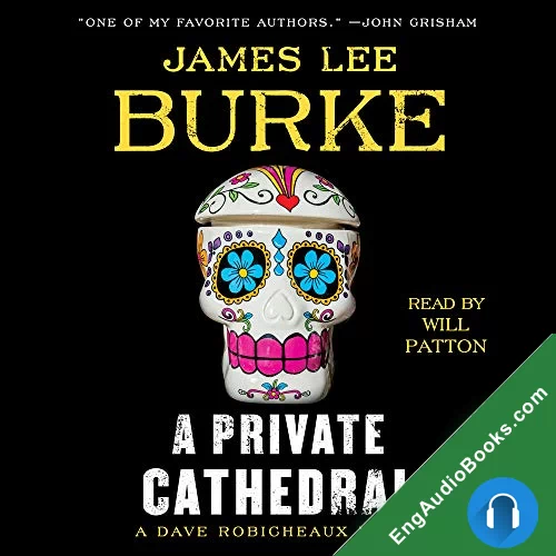 A Private Cathedral by James Lee Burke audiobook listen for free