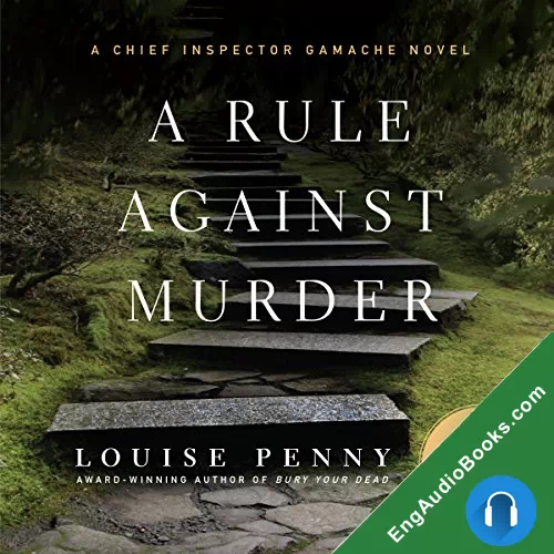 A Rule Against Murder by Louise Penny audiobook listen for free