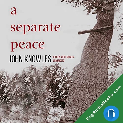 A SEPARATE PEACE by John Knowles audiobook listen for free