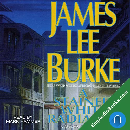 A Stained White Radiance by James Lee Burke audiobook listen for free