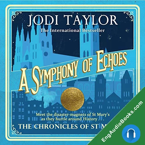 A Symphony of Echoes by Jodi Taylor audiobook listen for free