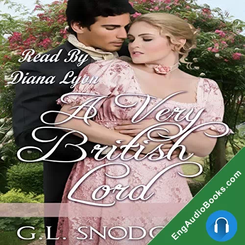 A Very British Lord (The Stafford Sisters #3) by G. L. Snodgrass audiobook listen for free