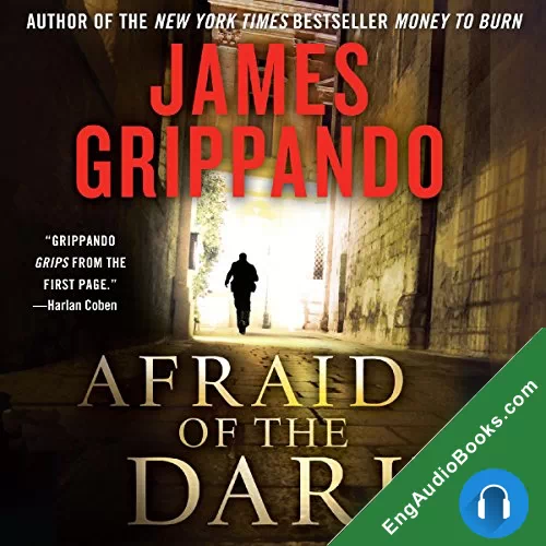 Afraid of the Dark by James Grippando audiobook listen for free