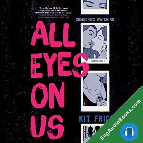 All Eyes on Us by Kit Frick audiobook listen for free