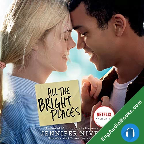 All the Bright Places by Jennifer Niven audiobook listen for free