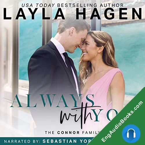 Always With You (The Connor Family #6) by Layla Hagen audiobook listen for free