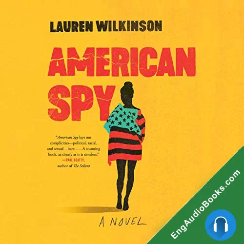 American Spy by Lauren Wilkinson audiobook listen for free