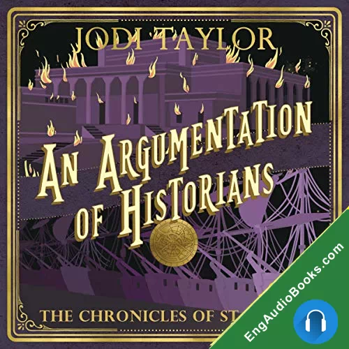 An Argumentation of Historians (The Chronicles of St Mary’s #9) by Jodi Taylor audiobook listen for free