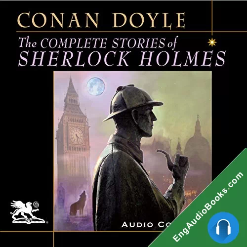 Arthur Conan Doyle: The Sherlock Holmes Collection by Arthur Conan Doyle audiobook listen for free