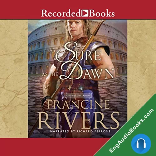 As Sure as the Dawn by Francine Rivers audiobook listen for free