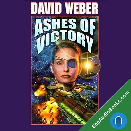 Ashes of Victory by David Weber audiobook listen for free