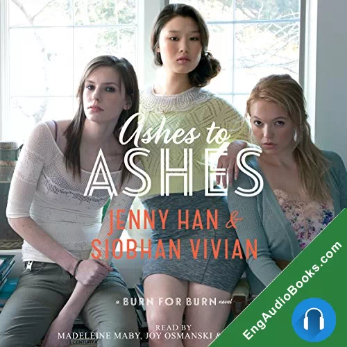 Ashes to Ashes (Burn for Burn #3) by Jenny Han audiobook listen for free