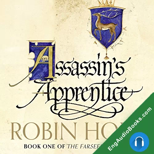 Assassin’s Apprentice (The Farseer Trilogy #1) by Robin Hobb audiobook listen for free