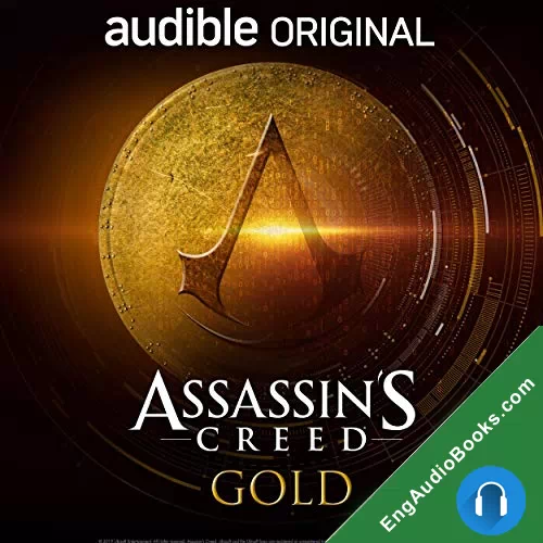 Assassin’s Creed: Gold by Anthony Del Col audiobook listen for free