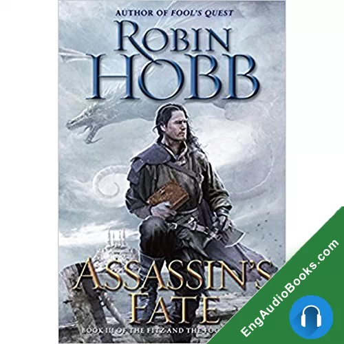 Assassin’s Fate (Fitz and the Fool #3) by Robin Hobb audiobook listen for free