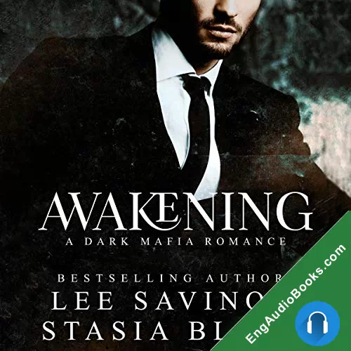 Awakening (Dark Mafia Romance #2) by Lee Savino audiobook listen for free