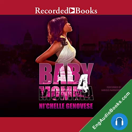 Baby Momma 4 (Baby Momma #4) by Ni'chelle Genovese audiobook listen for free