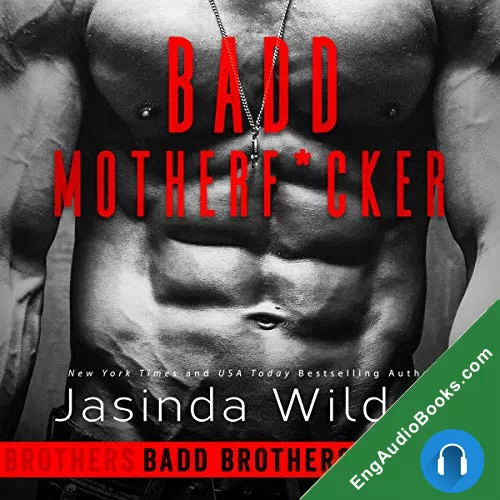 Badd Motherf*cker (Badd Brothers #1) by Jasinda Wilder audiobook listen for free